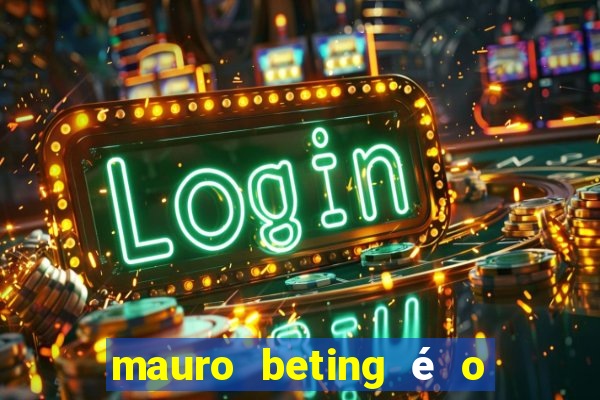 mauro beting é o dono da sportingbet